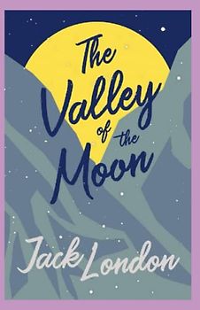 The Valley of the Moon Annotated