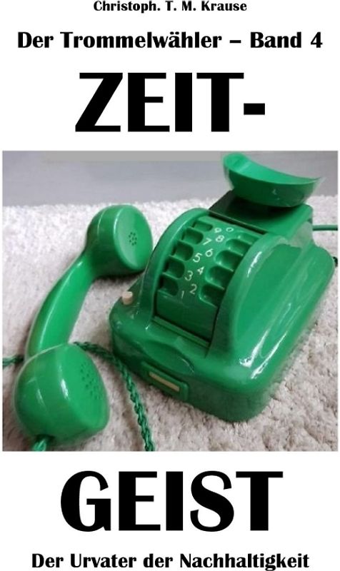 Der Trommelwähler - Band 4