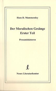 Der Moralischen Gesänge Erster Teil