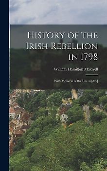 History of the Irish Rebellion in 1798