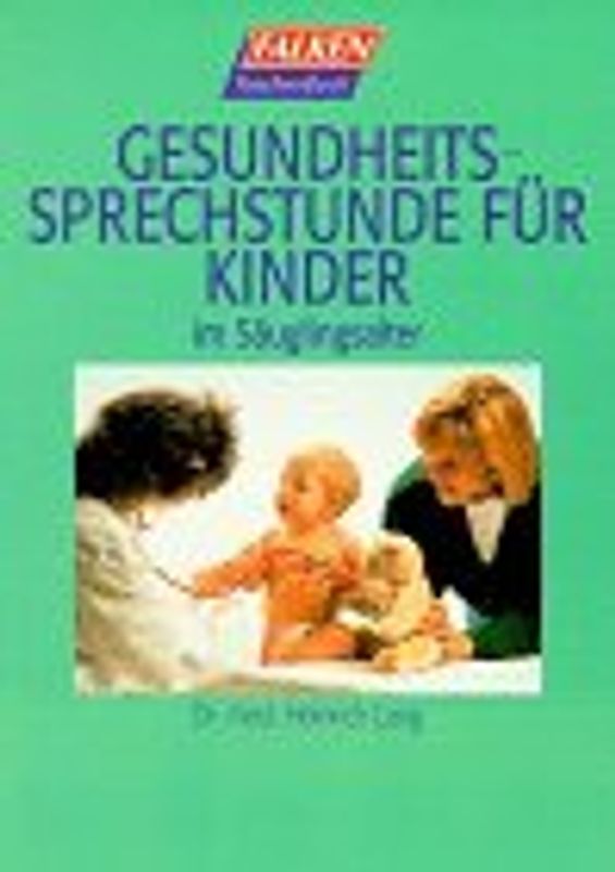 Gesundheitssprechstunde für Kinder in Säuglingsalter