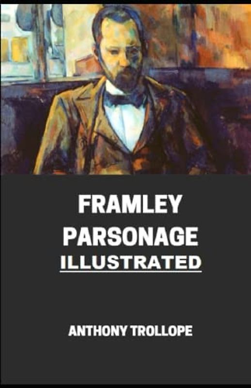 Framley Parsonage Illustrated