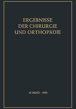 Ergebnisse der Chirurgie und Orthopädie