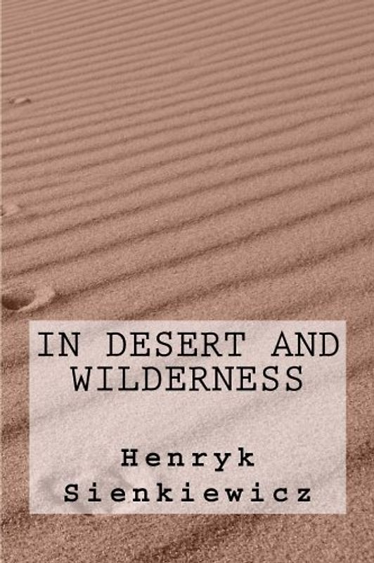 In Desert And Wilderness