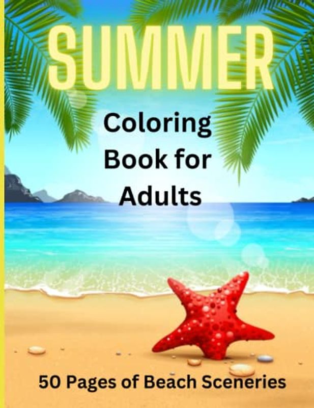 SUMMER 50 Unique Colouring Pages for Adults