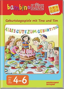 bambinoLÜK-System / bambinoLÜK. Geburtstagsspiele mit Tina und Tim: 4-6 Jahre