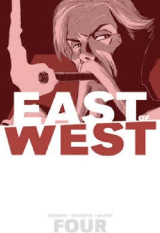 East of West Volume 4: Who Wants War? - Hickman, Jonathan