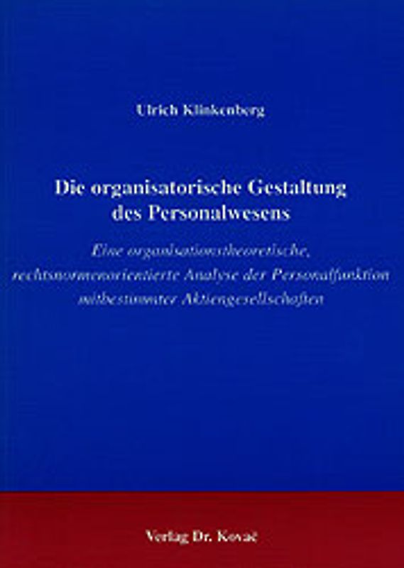 Die organisatorische Gestaltung des Personalwesens