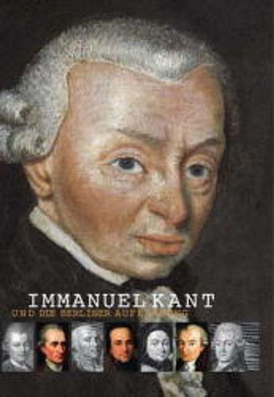 Immanuel Kant und die Berliner Aufklärung