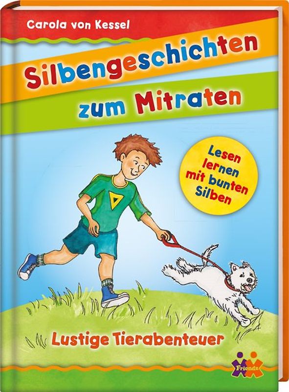 Silbengeschichten zum Mitraten. Lustige Tierabenteuer