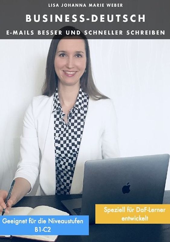 Business-Deutsch. E-Mails besser und schneller schreiben