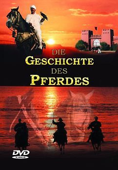 Geschichte des Pferdes, Die DVD