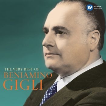Benjamin Gigli - Best of Singers,the Very