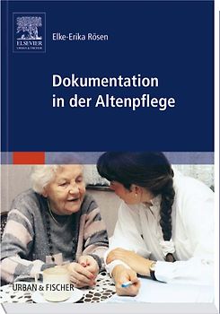 Dokumentation in der Altenpflege