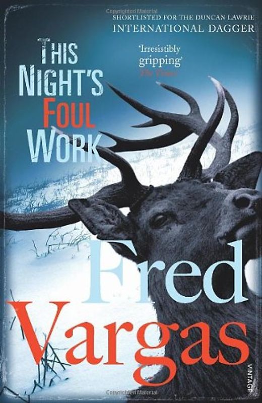 This Night's Foul Work - Fred Vargas