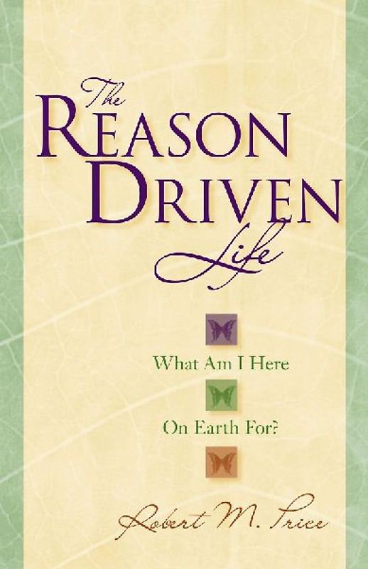 Reason Driven Life