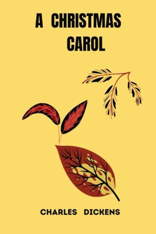 a christmas carol by charles dickens