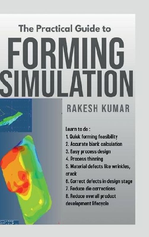The Practical guide to Forming Simulation