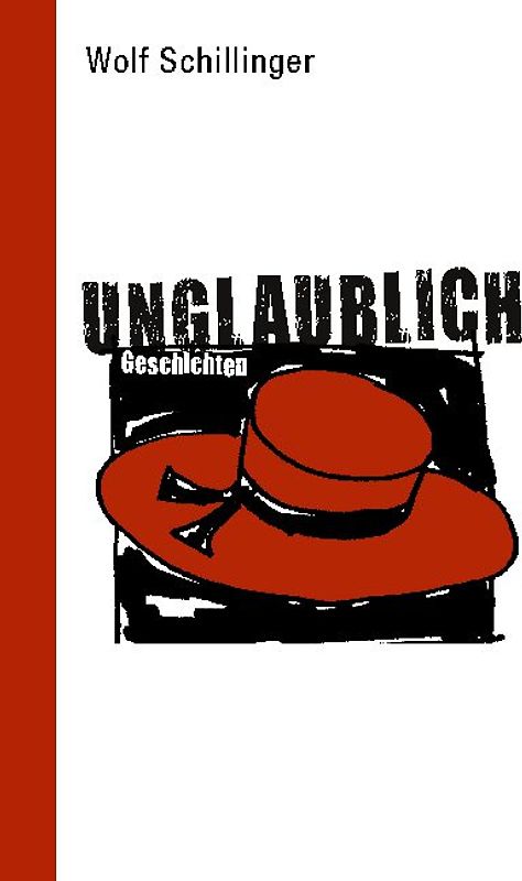 unglaublich