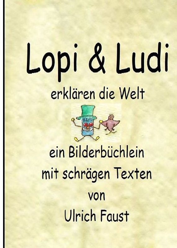 Lopi und Ludi erklären die Welt