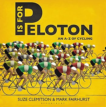 P Is For Peloton: The A-Z Of Cycling