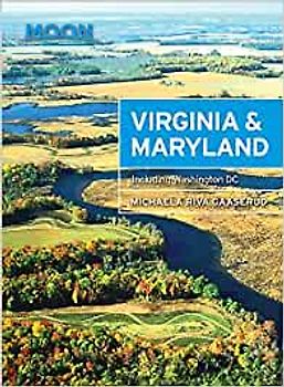 Moon Virginia & Maryland: Including Washington DC - Michaela Riva Gaaserud [Paperback]