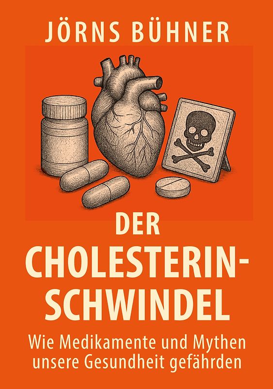 Der Cholesterin-Schwindel