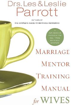 Marriage Mentor Training Manual for Wives