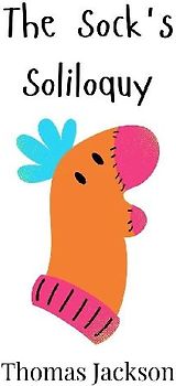 The Sock's Soliloquy