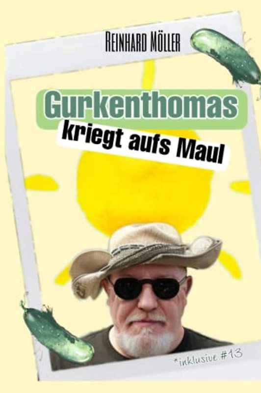 Gurkenthomas kriegt aufs Maul: *inklusive #13