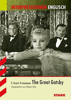 STARK Interpretationen Englisch - Fitzgerald: The Great Gatsby