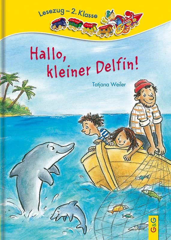 LESEZUG/2. Klasse: Hallo, kleiner Delfin