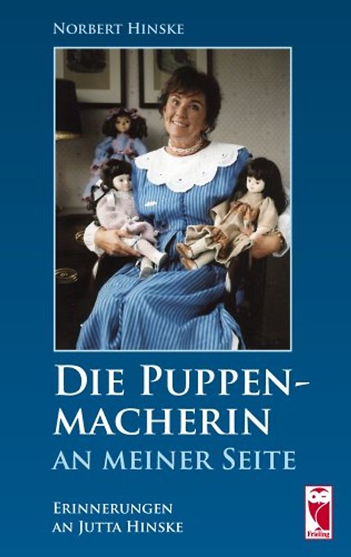 Die Puppenmacherin an meiner Seite