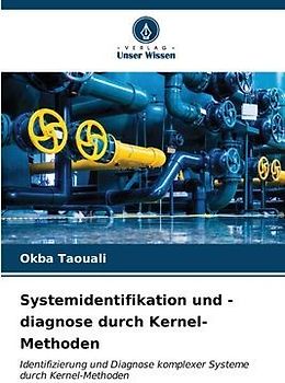 Systemidentifikation und -diagnose durch Kernel-Methoden