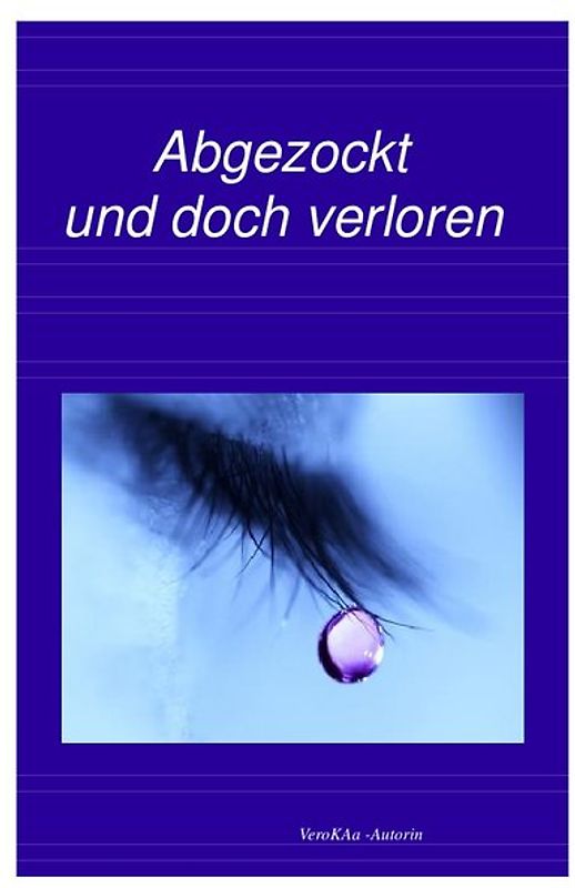 Abgezockt und doch verloren