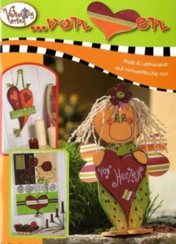 Von Herzen. Holz & Leinwand auf romantische Art