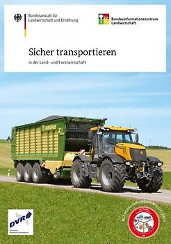 Sicher transportieren in der Land- und Forstwirtschaft