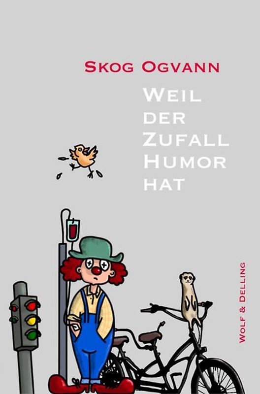 Weil der Zufall Humor hat
