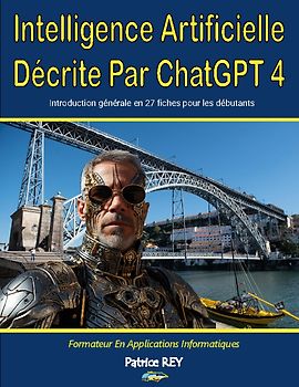Intelligence Artificielle Decrite par ChatGPT 4