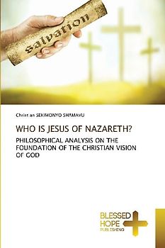 WHO IS JESUS OF NAZARETH?