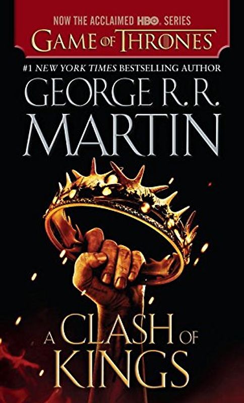 A Song of Ice and Fire: Book 2 - A Clash of Kings - George R. R. Martin [Paperback; HBO Tie-in Edition]