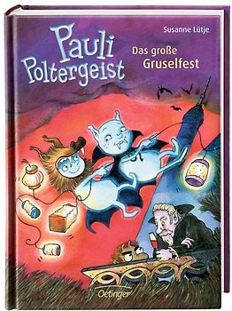 Pauli Poltergeist. Das große Gruselfest