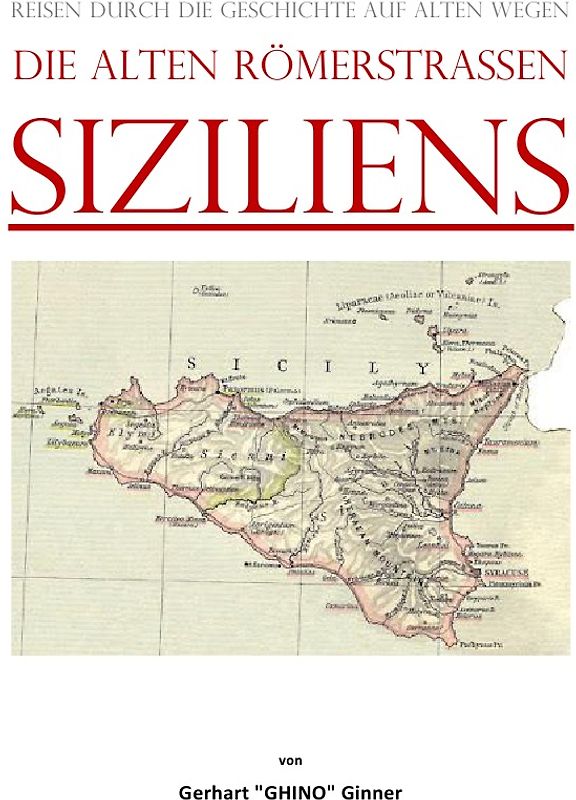 die alten Römerstraßen Siziliens
