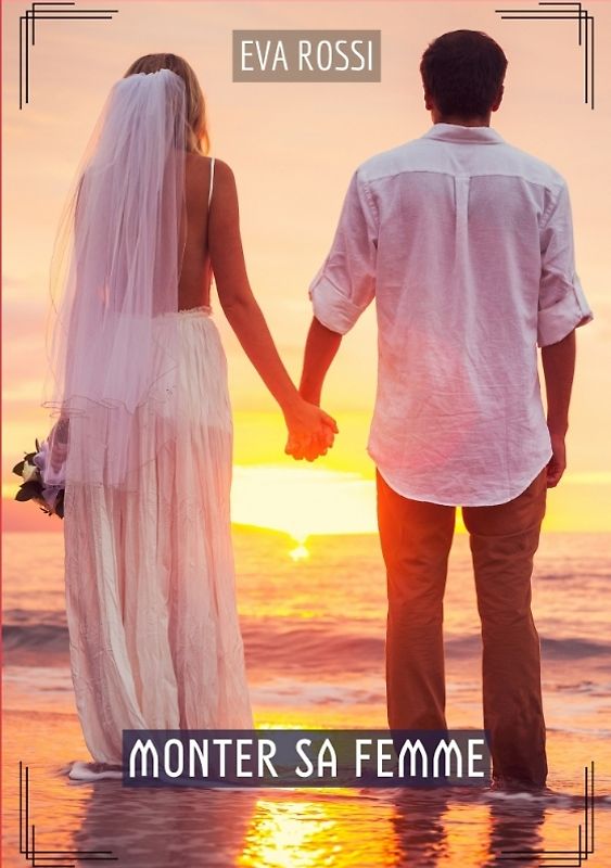 Monter sa Femme