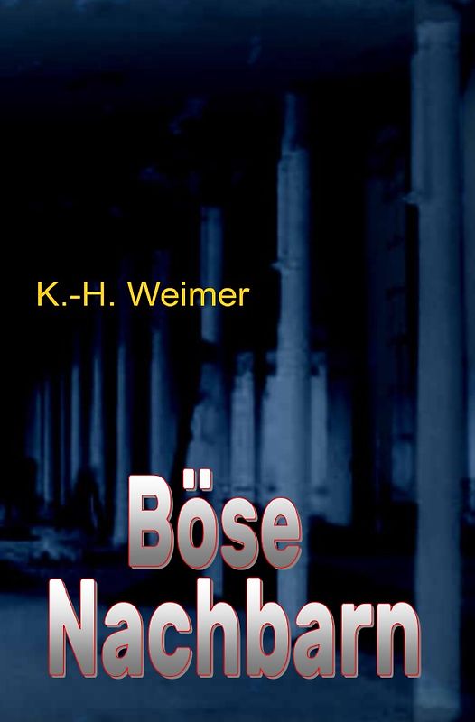 Weimer-Krimi / Weimer-Krimi 041-059: Böse Nachbarn