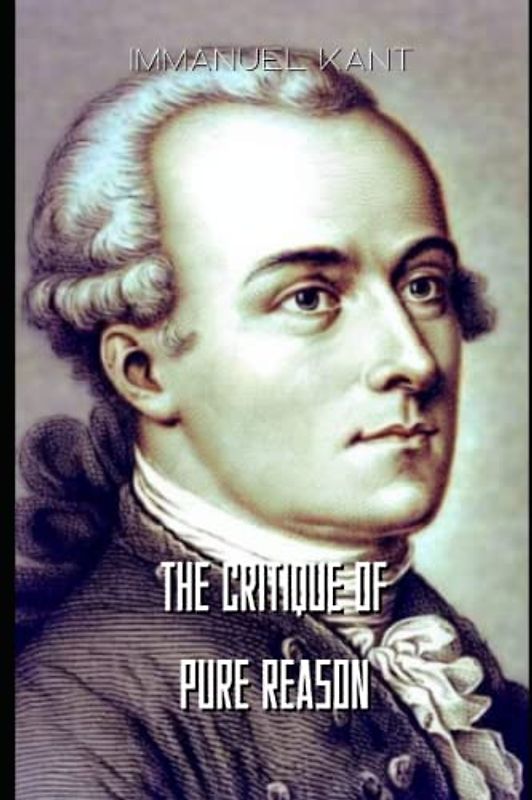 The Critique of Pure Reason