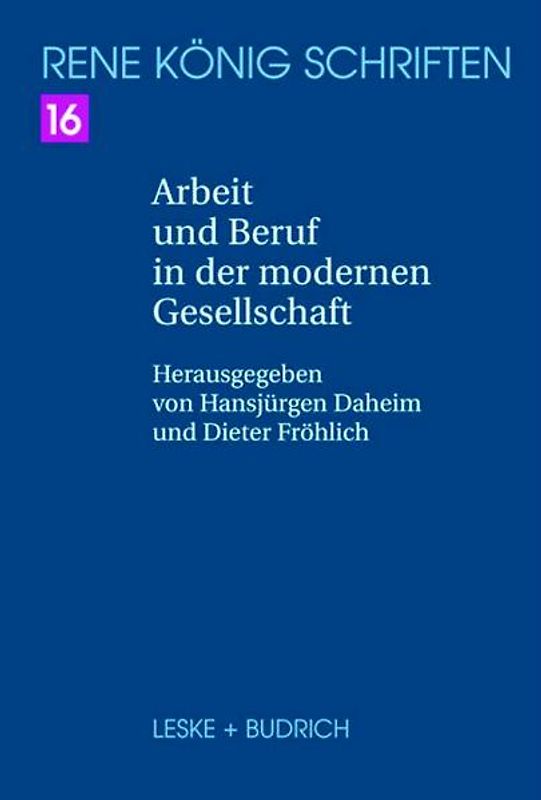 Arbeit und Beruf in der modernen Gesellschaft