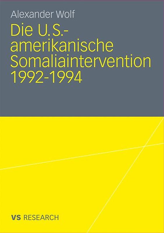 Die U.S.-amerikanische Somaliaintervention 1992-1994