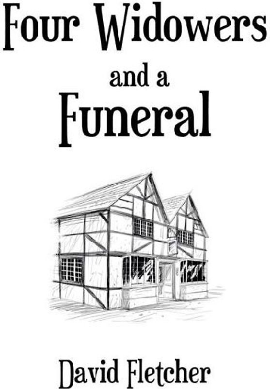 Four Widowers and a Funeral