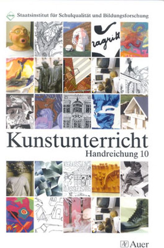 Handreichung für den Kunstunterricht in der Jahrgangsstufe 10
